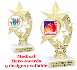 Medical Hero theme trophy with choice of art work.  6" tall  (h208