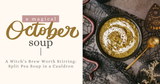 A Witch’s Brew Worth Stirring: Split Pea Soup in a Cauldron