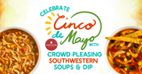 Celebrate Cinco de Mayo with Crowd‑Pleasing Southwestern Soups & Dip