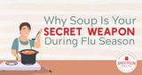 The Health Benefits of Eating Soup During Flu Season