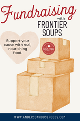 Why Soup Makes Sense: A Fresh Take on Fundraising with Frontier Soups