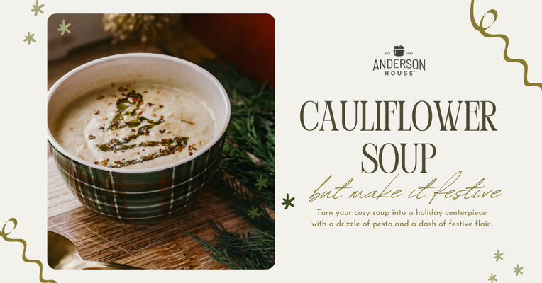Cauliflower Soup, But Make It Festive