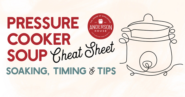 How to Make Frontier Soups in a Pressure Cooker: Instant Pot Soup Tips & Recipes