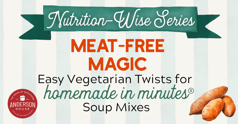 Nutrition-Wise Series: Meat-Free Magic