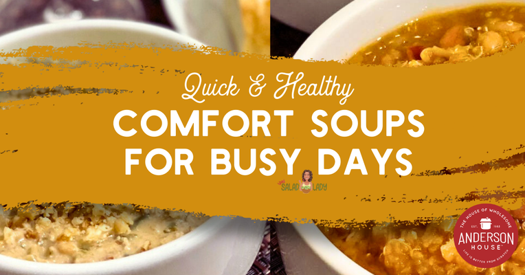 Souper Easy, Healthy, Comforting Soup Recipes