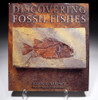 DISCOVERING FOSSIL FISHES HARDCOVER BOOK  *BK12