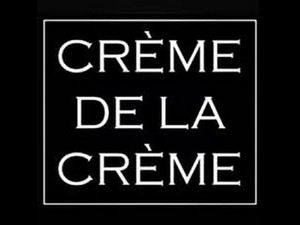 Creme De La Creme