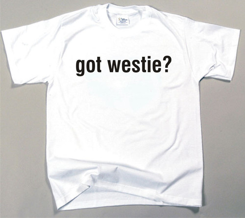 Got Westie T-shirt (170-0003-408A)