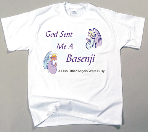 God Sent Me A Basenji T-Shirt (170-0005-126)