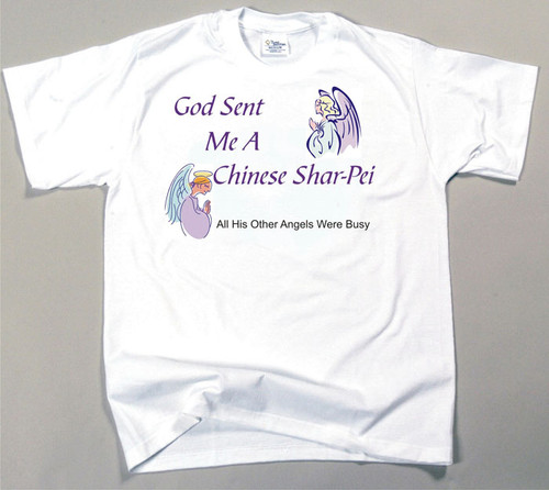 God Sent Me A Chinese Shar-Pei T-Shirt (170-0005-192)