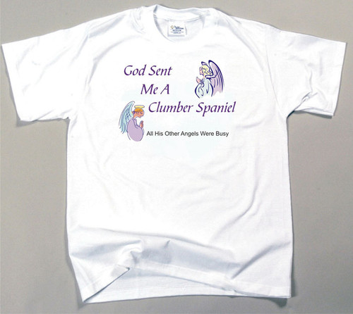 God Sent Me A Clumber Spaniel T-Shirt (170-0005-196)