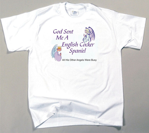 God Sent Me A English Cocker Spaniel T-Shirt (170-0005-214)