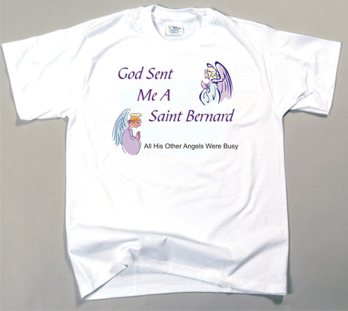 God Sent Me A Saint Bernard T-Shirt (170-0005-354)