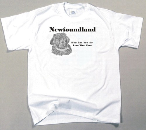 How Can You Not Love That Face T-shirt - Newfoundland