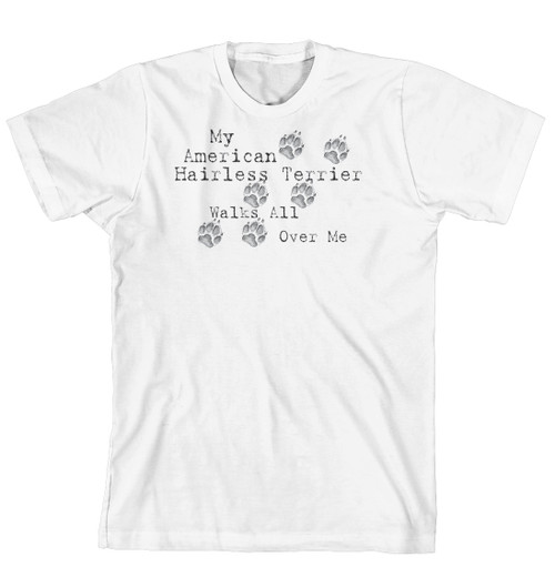 Purple Turtle Gifts - My American Hairless Terrier Walks All Over Me T-Shirt