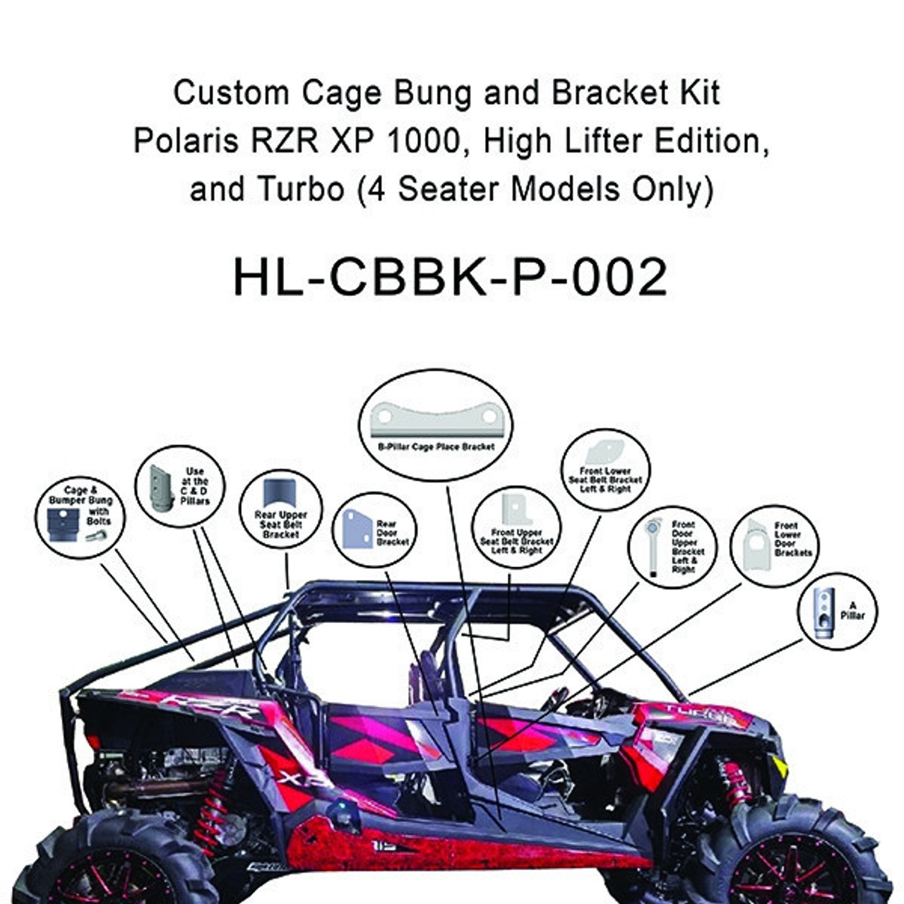 RZR XP 1000 / XP Turbo Custom Cage Bung and Bracket Kit by High Lifter