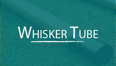 16ft Whisker Tube