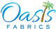 Oasis Fabrics