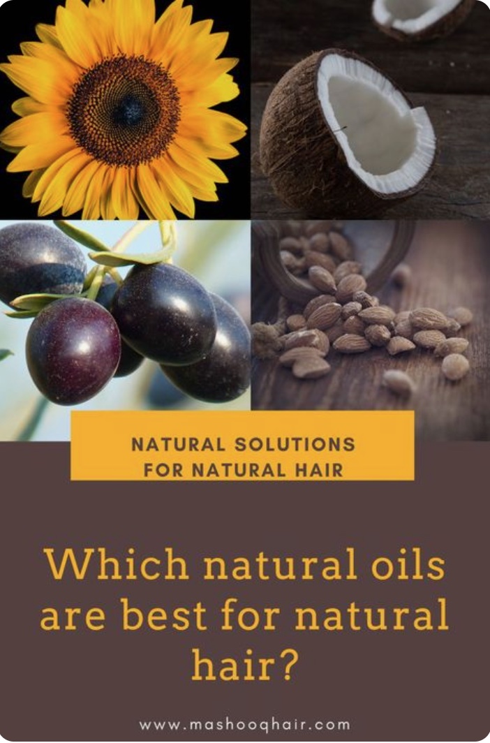THE SIX BEST NATURAL OILS FOR NATURAL HAIR - mashooqhair.com