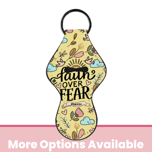 Faith Over Fear Lip Balm Holder
