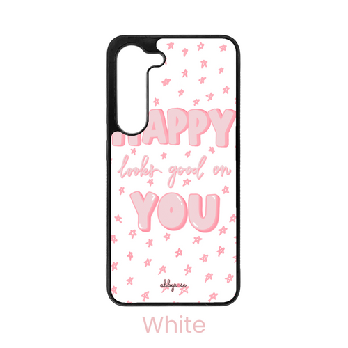 Happy Looks Good on You Galaxy Phone Case