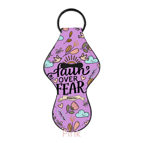 Faith Over Fear Lip Balm Holder