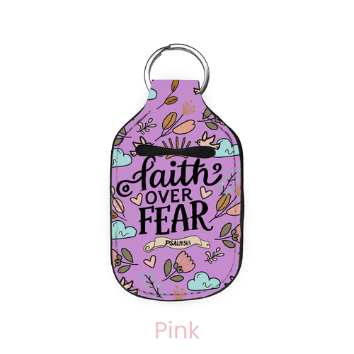 Faith Over Fear Hand Sanitizer Holder