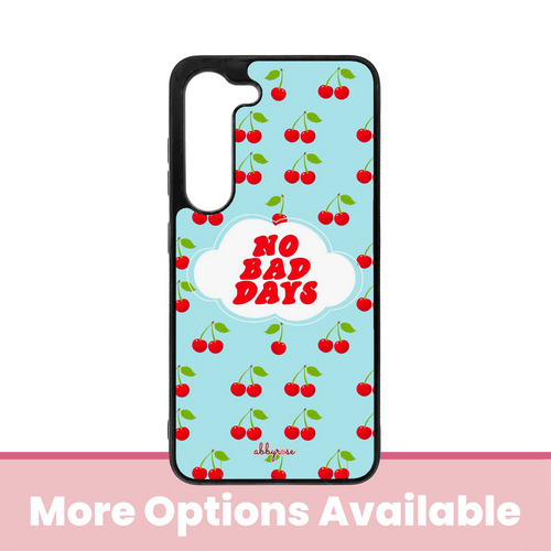 No Bad Days Galaxy Phone Case