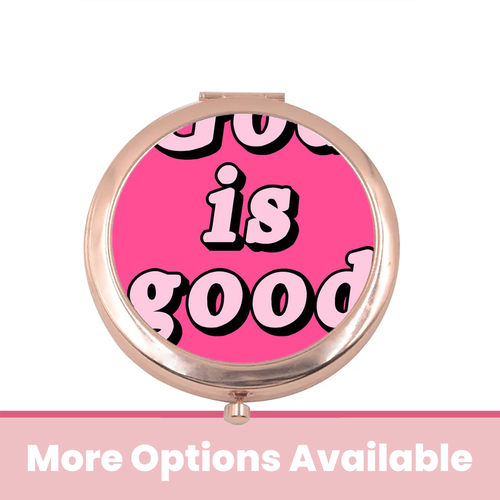 God is Good Compact Mirror