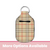 Plaids Hand Sanitizer Holder