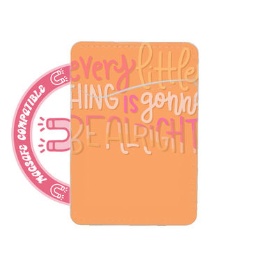 poche porte carte MagSafe abbyrose Every Little Thing is Gonna Be Alright - Photo 1 sur 1