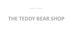 The Teddy Bear Shop