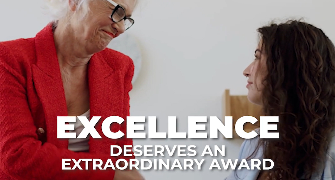 Excellence Deserves an Extraordinary Award