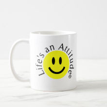 Life's An Attitude Smile Coffee Mug