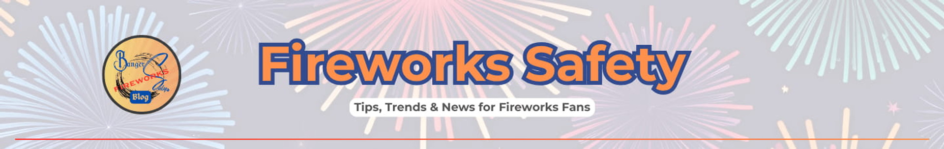 Essential Fireworks Safety Tips