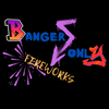 Bangers Only Fireworks