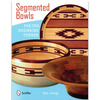 Segmented Bowls