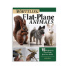 Whittling Flat Plane Animals
