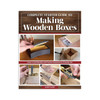 Complete Starter Guide to Making Wooden Boxes