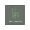 Make a Chair from a Tree