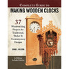 Complete Guide /Making Wooden Clocks