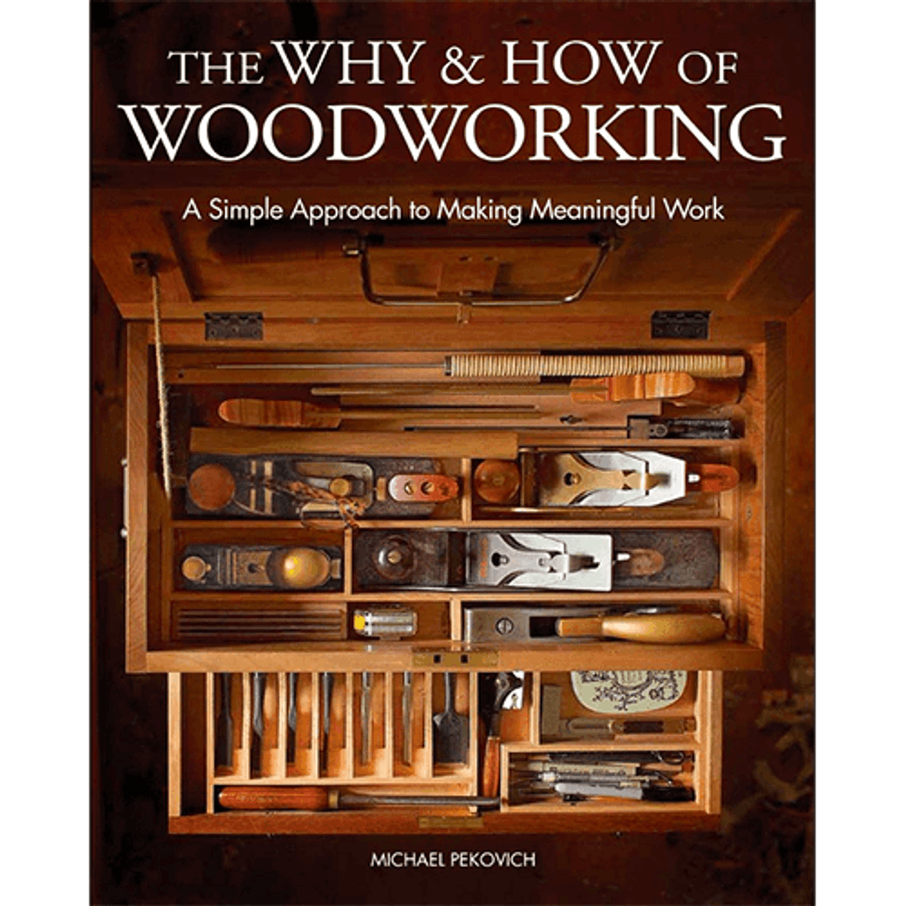 The Why and How of Woodworking 2018