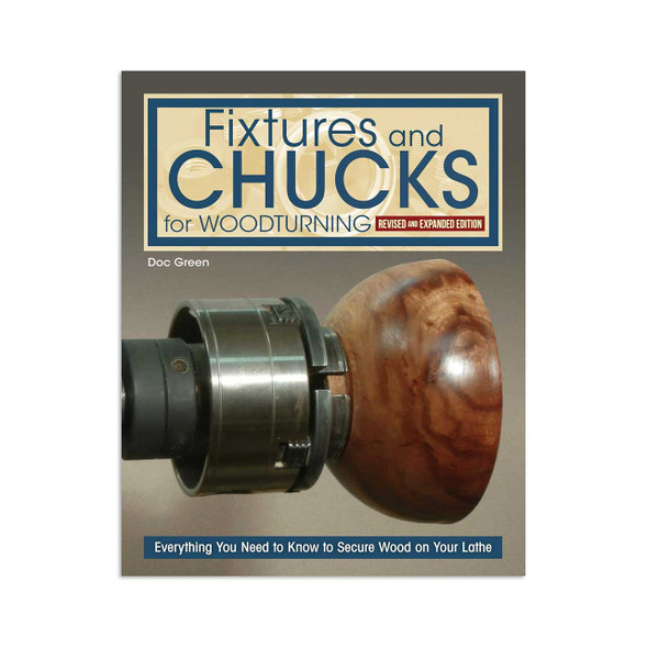 Fixtures And Chucks For Woodturning
