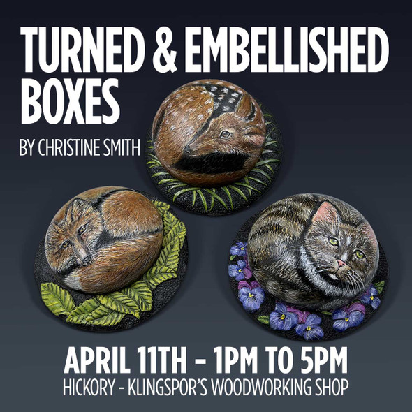 April 11th - Turned and Embellished Boxes