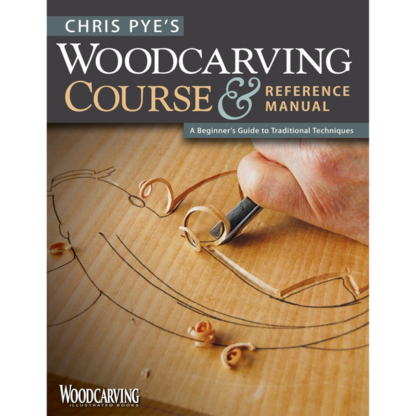 Woodcarving Course & Reference Manual