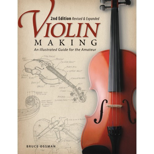 Violin Making 2nd Edition