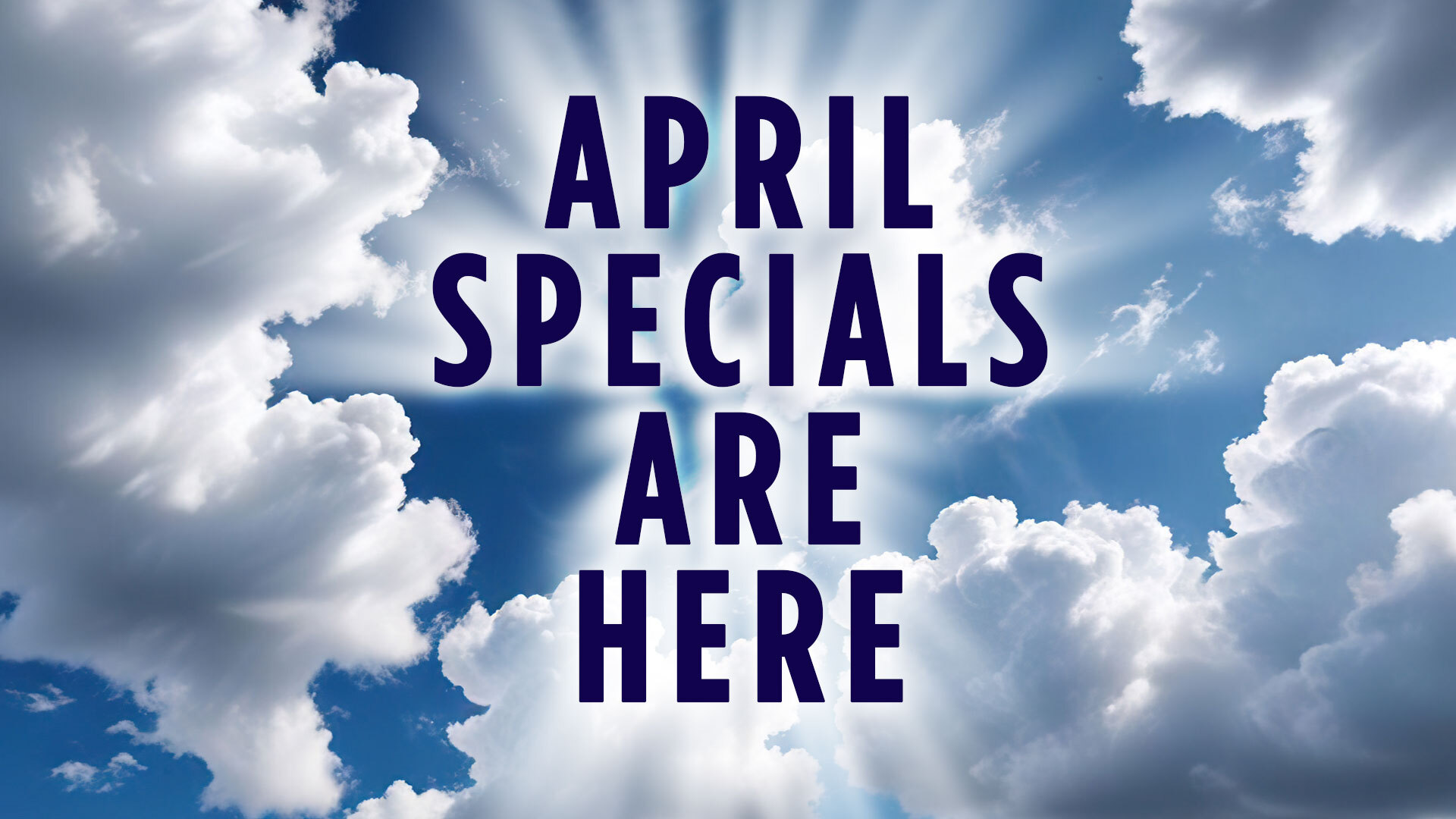 April Specials