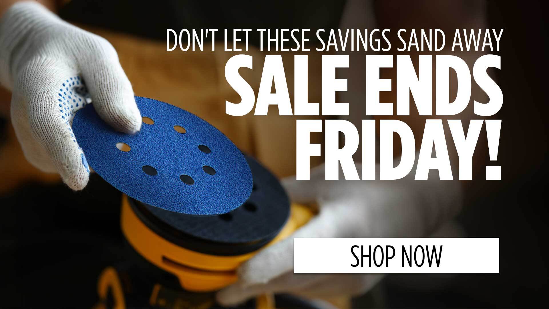 Sale Ends Friday!