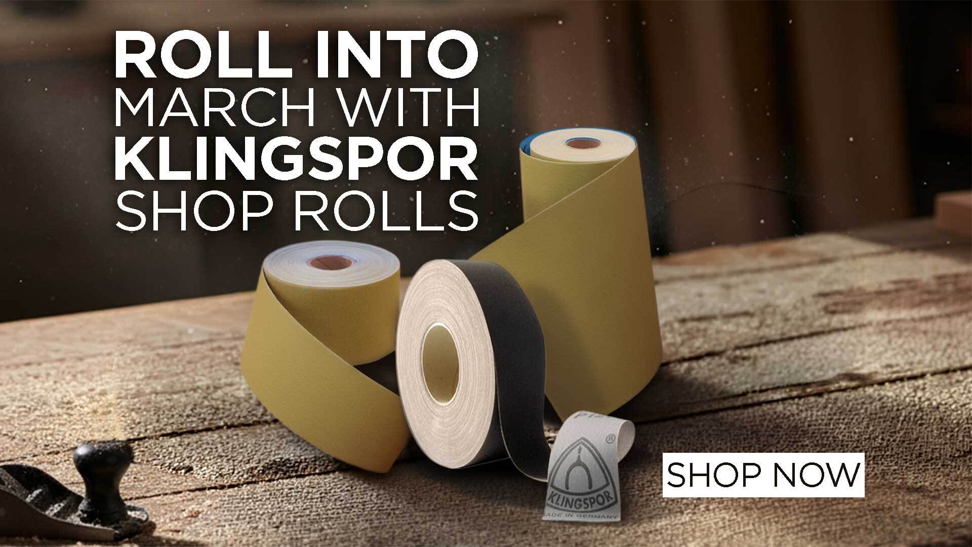 Roll Into March with Klingspor Shop Rolls