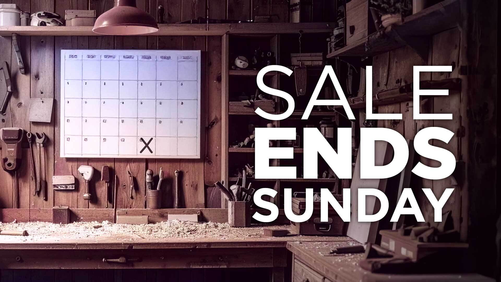 Sale Ends Sunday